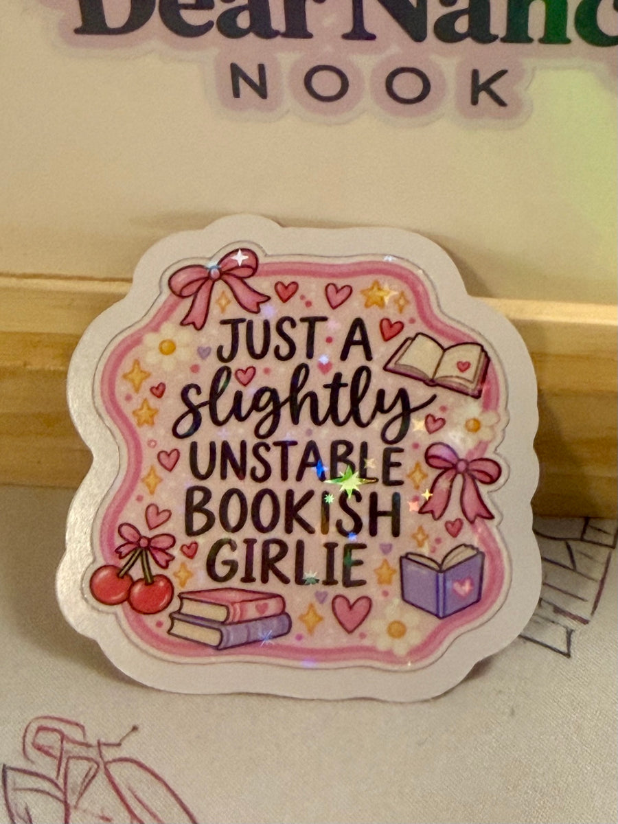 Slightly Unstable Bookish Girlie Sticker