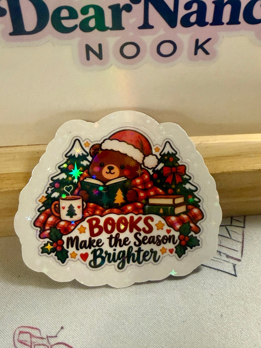 Books Make the Season Brighter Bear Christmas Sticker holographic sticker